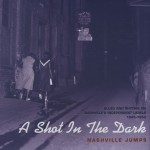 Buy A Shot In The Dark: Nashville Jumps CD2