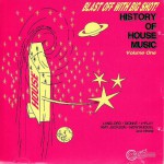 Buy Blast Off With Big Shot! History Of House Music Vol. 1