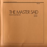 Buy The Master Said (Vinyl)