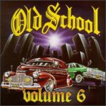 Buy Old School, Vol. 6