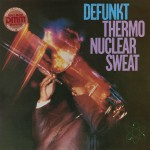 Buy Thermonuclear Sweat (Vinyl)