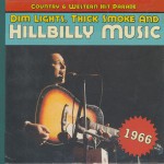 Buy Dim Lights, Thick Smoke And Hillbilly Music: Country & Western Hit Parade 1966