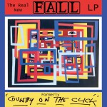 Buy The Real New Fall (Formerly Country On The Click) CD3