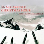 Buy The Mcgarrigle Christmas Hour