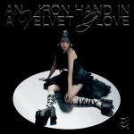 Buy An Iron Hand In A Velvet Glove (EP)