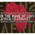 Buy In The Name Of Love - Africa Celebrates U2