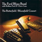 Buy The Butterfield - Bloomfield Concert (With Robbe)