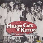 Buy Mellow Cats 'n' Kittens: Hot R&B And Cool Blues 1946-52