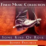 Buy Finest Music Collection: Some Kind Of Rose