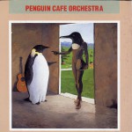 Buy Penguin Cafe Orchestra