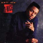 Buy Call Me D-Nice