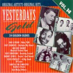 Buy Yesterdays Gold (24 Golden Oldies) Vol. 14