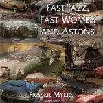 Buy Fast Jazz, Fast Women And Astons