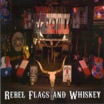 Buy Rebel Flags And Whiskey