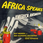 Buy Africa Speaks America Answers (Feat. The Red Saunders Orchestra) (Remastered 2013)