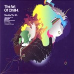 Buy The Art Of Chill 4 (Mixed By The Orb) CD1