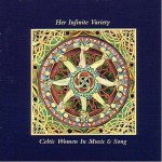 Buy Her Infinie Variety: Celtic Women In Music & Song CD1