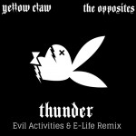 Buy Thunder (With The Opposites) (Evil Activities & E-Life Remix) (CDR)