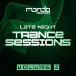 Buy Late Night Trance Sessions Vol. 2