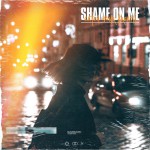 Buy Shame On Me (CDS)