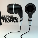 Buy The Ultimate Euphoric Trance: Classic Anthems