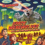 Buy Space Werewolves Will Be The End Of Us All