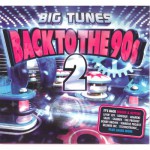 Buy Big Tunes Back To The 90's Vol. 2 CD2