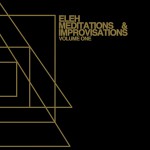 Buy Meditations & Improvisations Volume One (Vinyl)