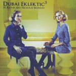 Buy Dubai Eklektic Vol.3 (Mixed By DJ Ravin) CD1