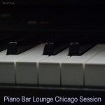 Buy Piano Bar Lounge Chicago Session