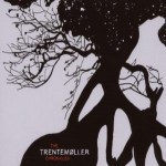 Buy The Trentemoller Chronicles CD2