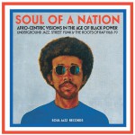 Buy Soul Jazz Records Presents Soul Of A Nation: Afro-Centric Visions In The Age Of Black Power - Underground Jazz, Street Funk & The Roots Of Rap 1968-79