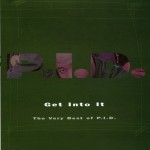 Buy Get Into It: The Very Best Of P.I.D.