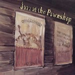 Buy Jazz At The Pawnshop (With Erstrand Lars, Hallberg Bengt, Johansen Egil, Riedel George)