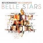 Buy 80S Romance (The Complete Belle Stars)