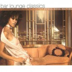 Buy Bar Lounge Classics - Bossa Nova Edition CD1