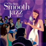 Buy The Best Smooth Jazz... Ever! Vol. 1 CD3