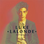 Buy Luke Lalonde - Rhythymnals (EP)