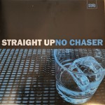 Buy Straight Up No Chaser (Vinyl)