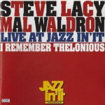 Buy I Remember Thelonious: Live At Jazz In'it