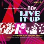 Buy Australian Pop Of The 80's Vol. 2 (Live It Up) CD1