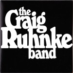 Buy The Craig Ruhnke Band (Remastered 2011)