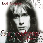 Purchase Todd Rundgren Somewhere - Anywhere