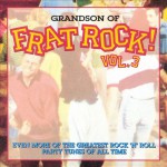 Buy Frat Rock! Grandson Of Frat Rock Vol. 3