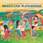 Buy Putumayo Kids Presents: Brazilian Playground