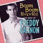 Buy The Best Of Freddy "Boom Boom" Cannon