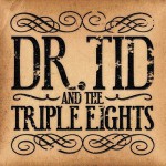 Buy Dr. Tid & The Triple Eights