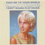 Buy Take Me To Your World - I Don't Wanna Play House (Vinyl)