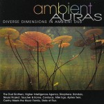 Buy Ambient Auras: Diverse Dimensions In Ambient Dub