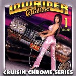 Buy Lowrider Oldies 1-3: Cruisin Chrome (Box Set): Vol. 1 CD1